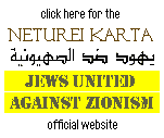 Click here for the Neturei Karta official website.